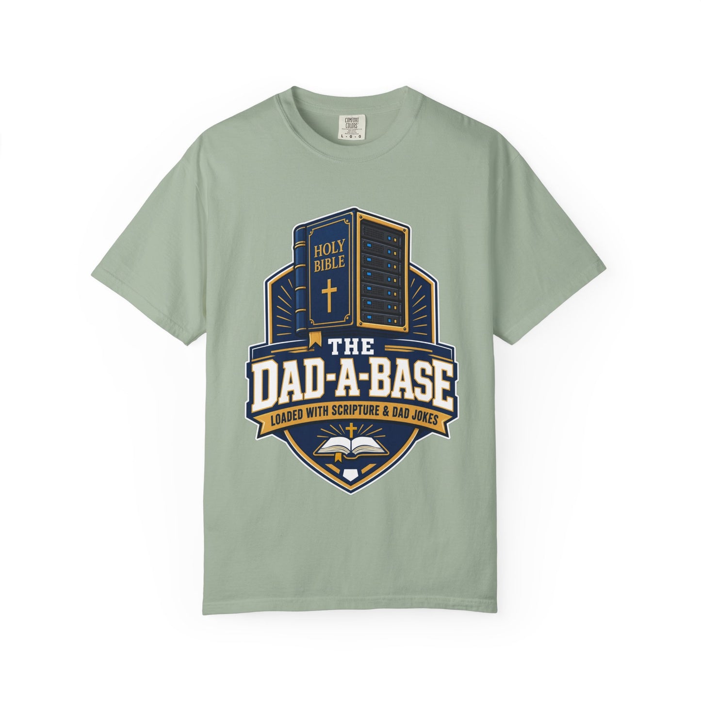 Dad-A-Base Christian T-Shirt — "The Dad-A-Base" Bible & Dad Jokes Design