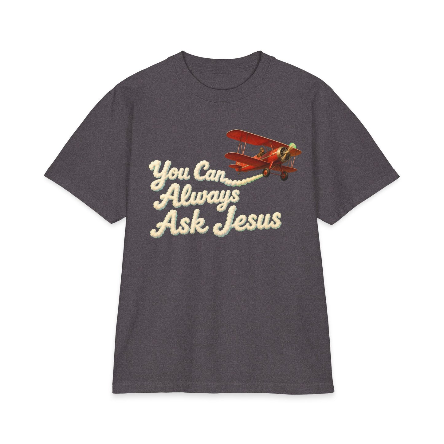 You Can Always Ask Jesus T‑Shirt — Vintage Biplane Christian Tee