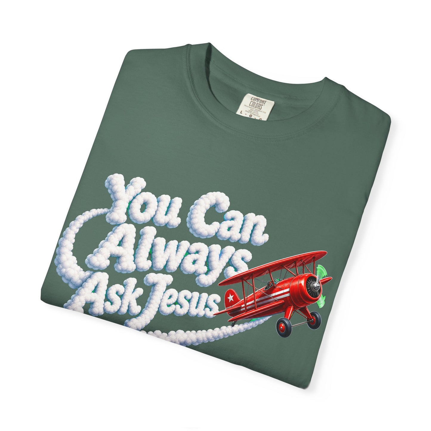 You Can Always Ask Jesus T-Shirt — Retro Biplane Skywriting Christian Tee