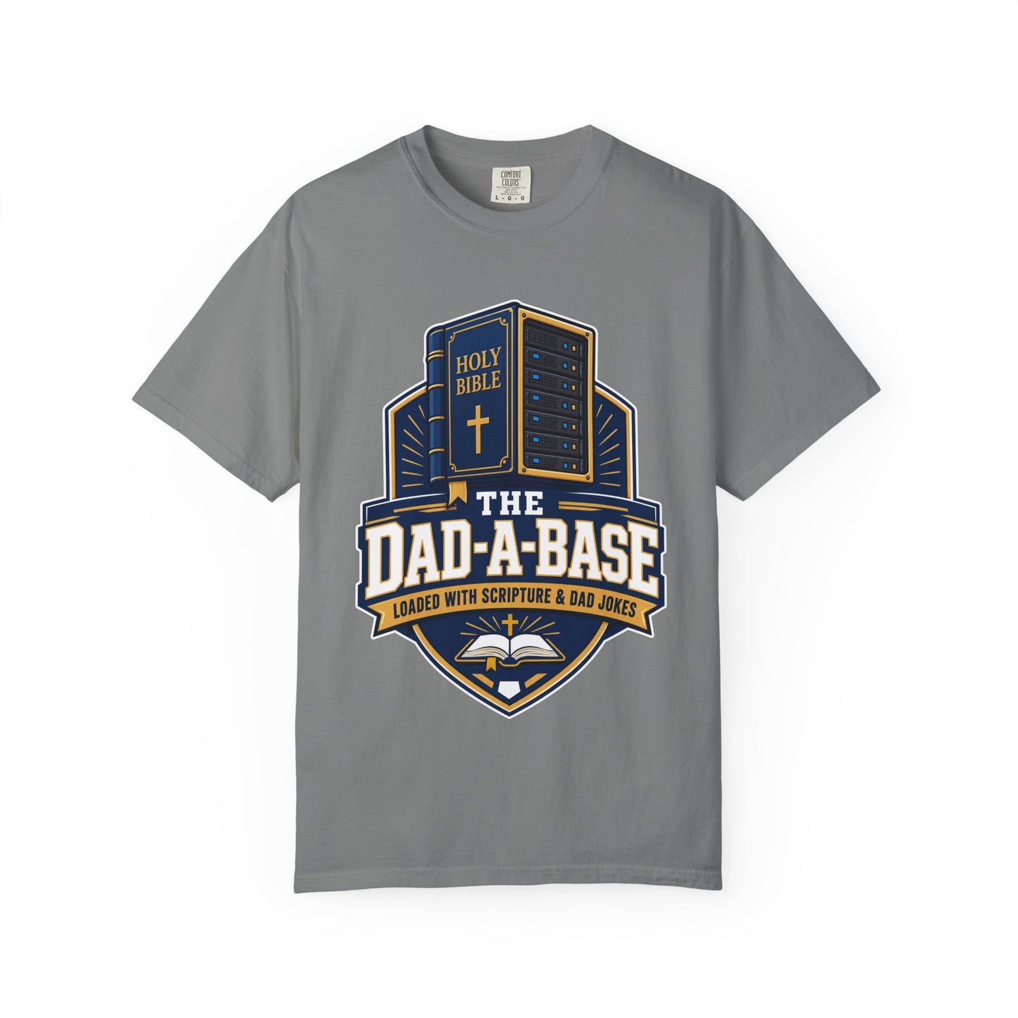 Dad-A-Base Christian T-Shirt — "The Dad-A-Base" Bible & Dad Jokes Design