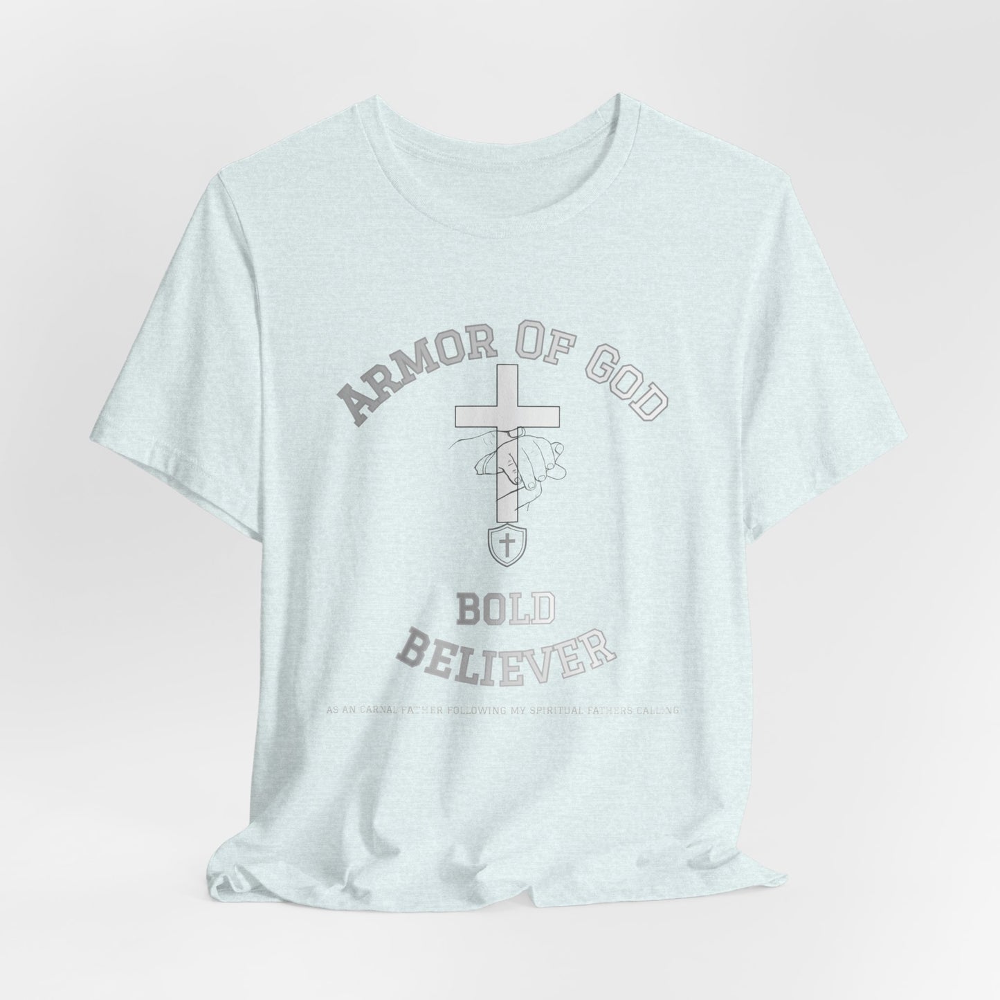 Armor of God Bold Believer T‑Shirt