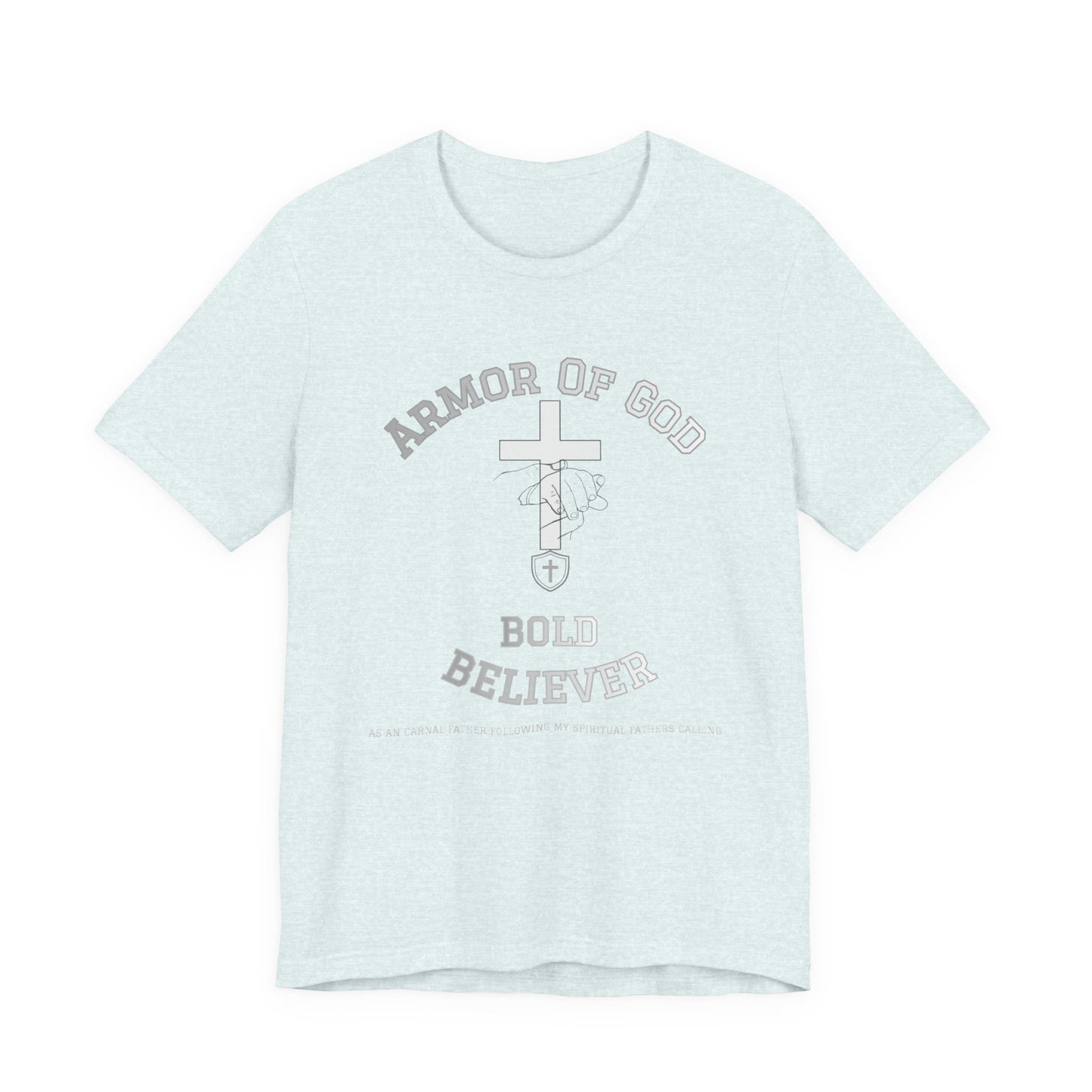 Armor of God Bold Believer T‑Shirt