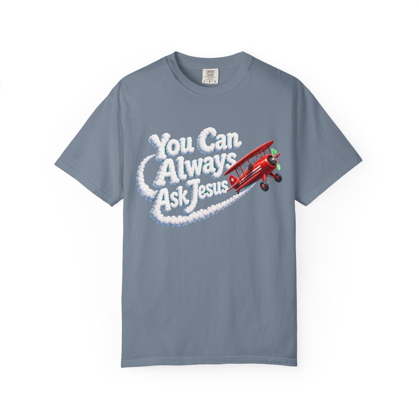 You Can Always Ask Jesus T-Shirt — Retro Biplane Skywriting Christian Tee