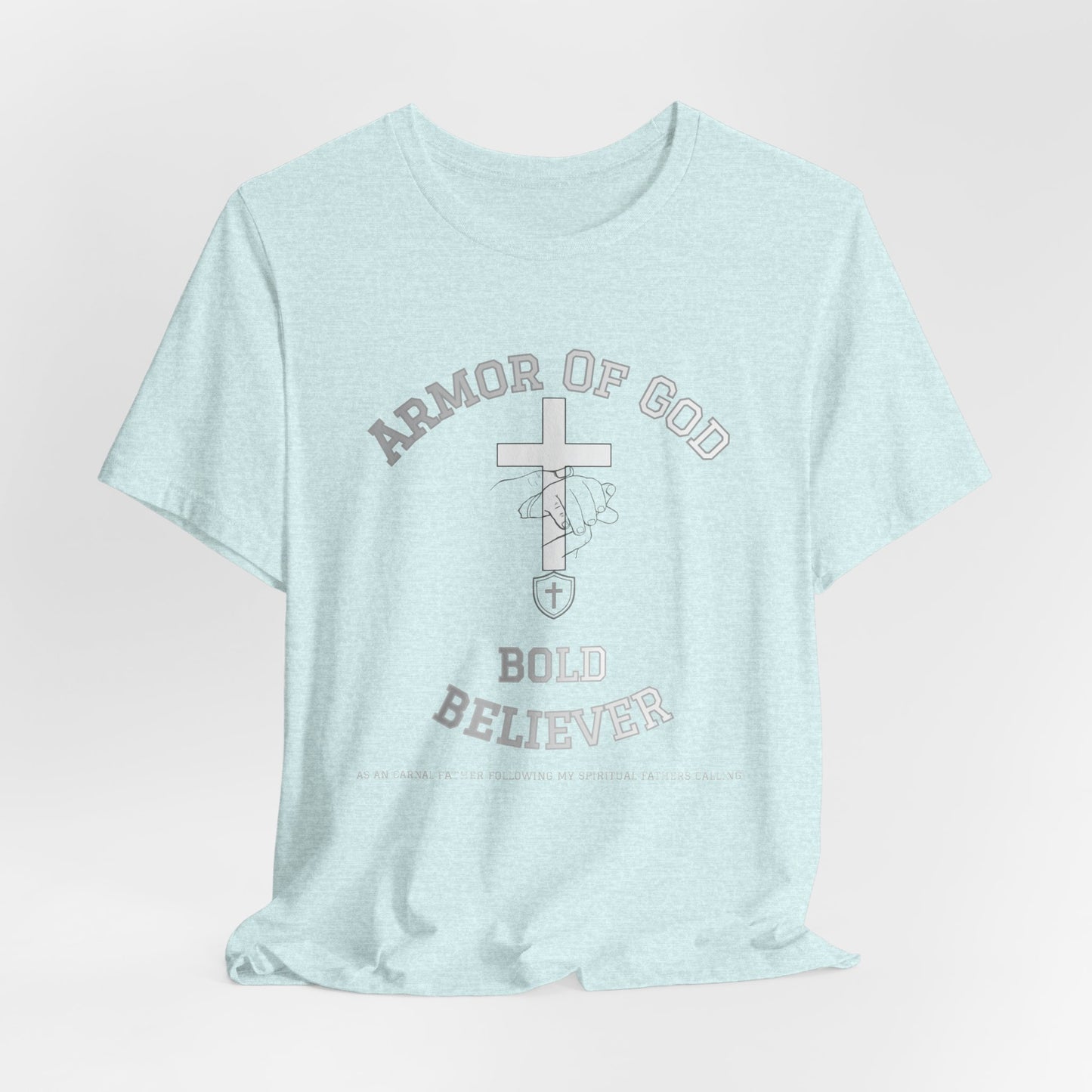Armor of God Bold Believer T‑Shirt