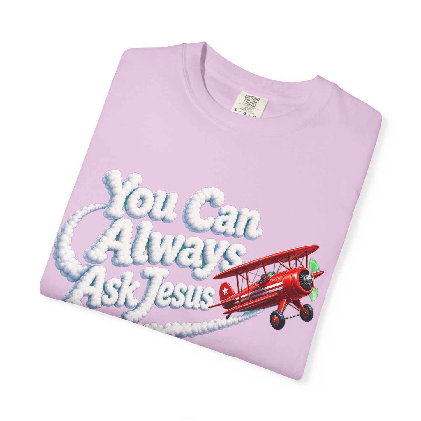 You Can Always Ask Jesus T-Shirt — Retro Biplane Skywriting Christian Tee