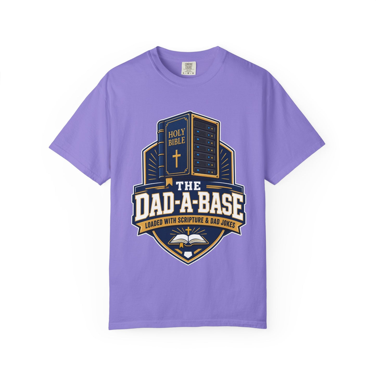 Dad-A-Base Christian T-Shirt — "The Dad-A-Base" Bible & Dad Jokes Design