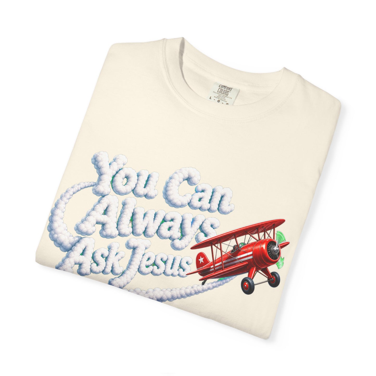 You Can Always Ask Jesus T-Shirt — Retro Biplane Skywriting Christian Tee