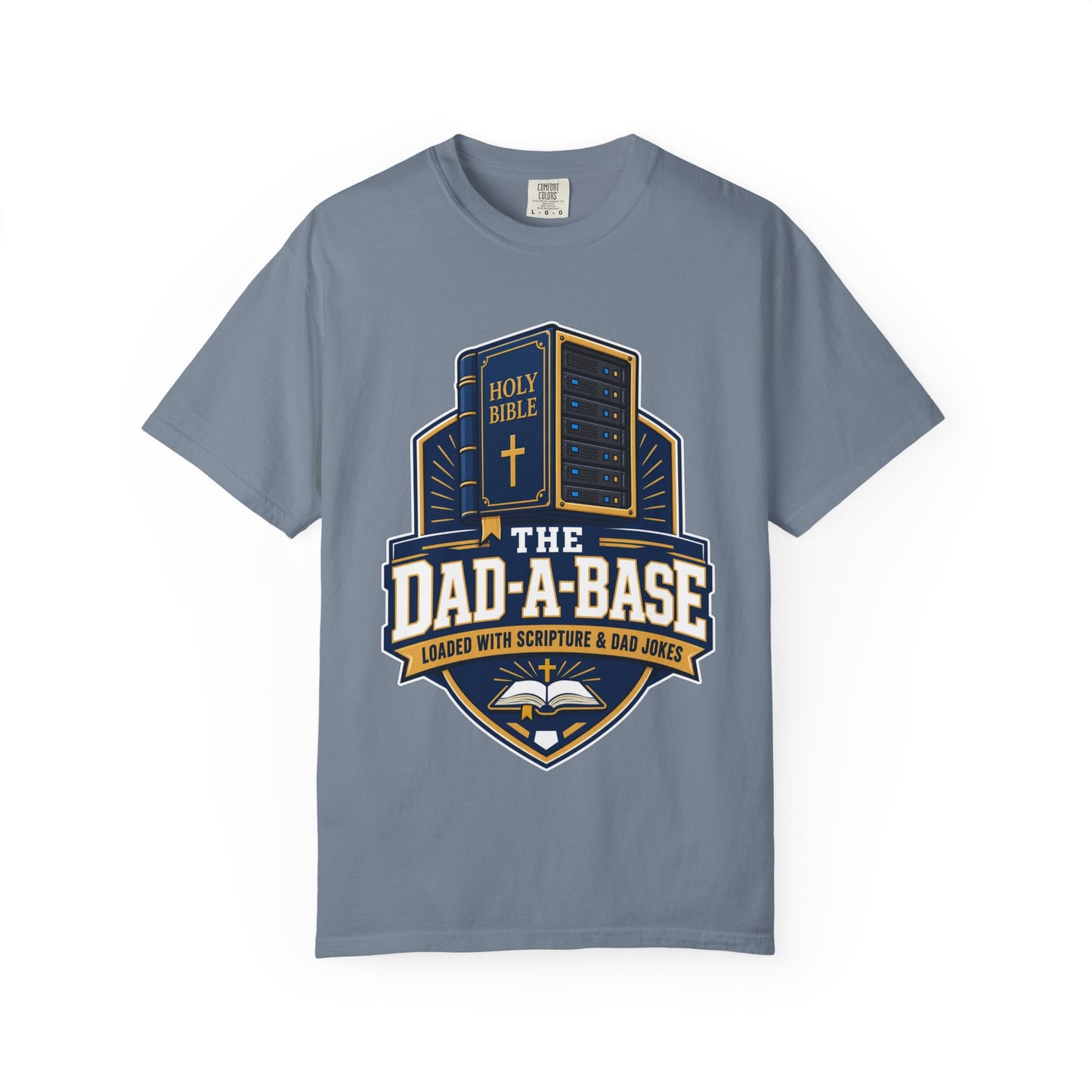 Dad-A-Base Christian T-Shirt — "The Dad-A-Base" Bible & Dad Jokes Design