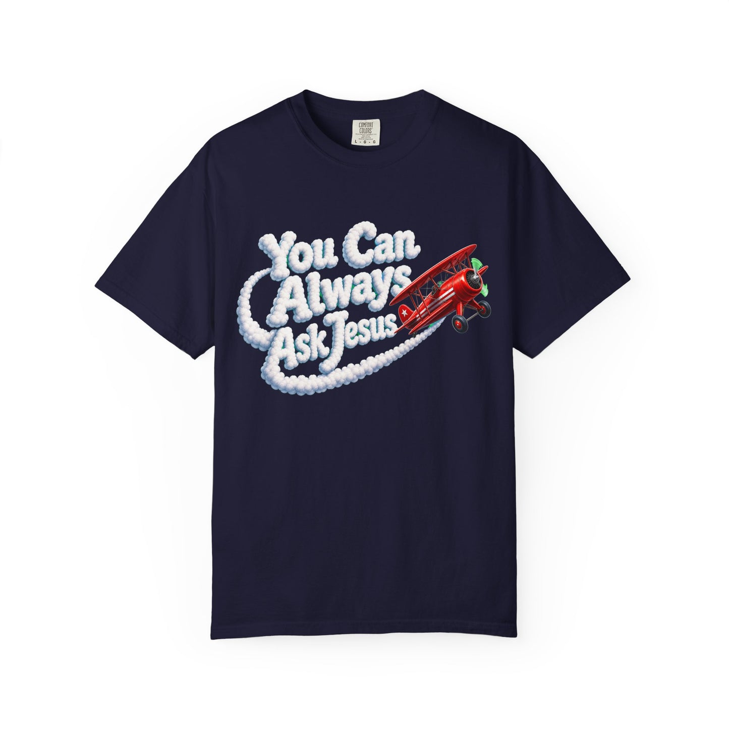 You Can Always Ask Jesus T-Shirt — Retro Biplane Skywriting Christian Tee
